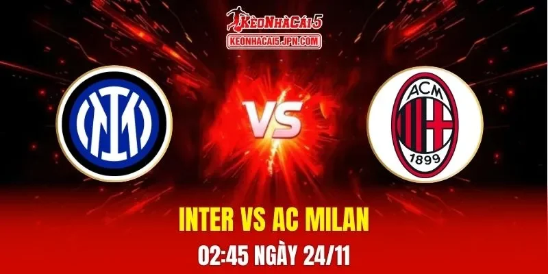 Soi Kèo Tài Xỉu, Phạt Góc Trận Inter Vs AC Milan, 02h45 Ngày 24/11