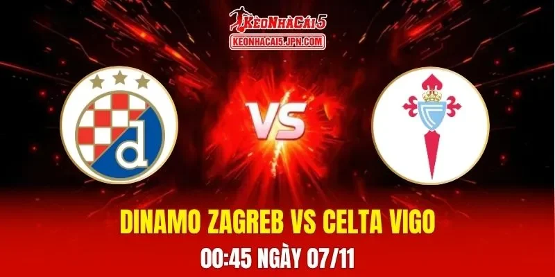 Soi Kèo Tài Xỉu, Phạt Góc Trận Dinamo Zagreb Vs Celta Vigo, 00h45 Ngày 07/11