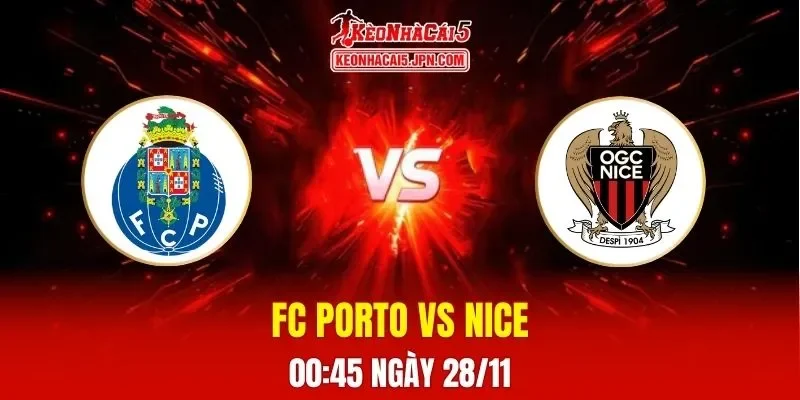 Soi Kèo Tài Xỉu, Phạt Góc Trận FC Porto Vs Nice, 00h45 Ngày 28/11