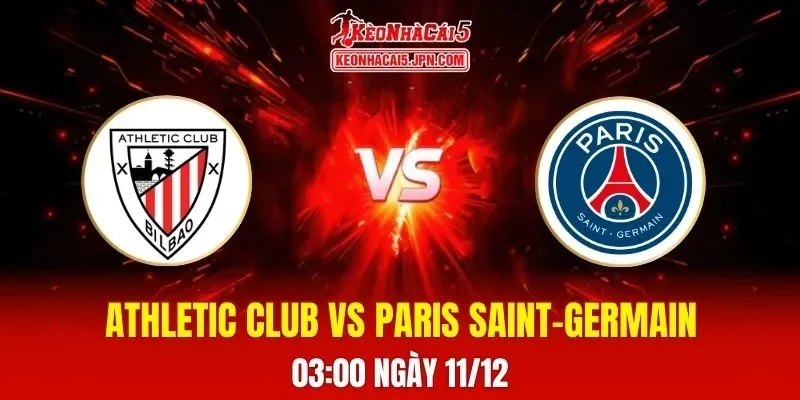 Soi Kèo Tài Xỉu, Phạt Góc Trận Athletic Club Vs Paris Saint-Germain, 03h00 Ngày 11/12