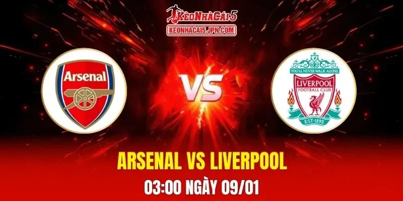 Soi Kèo Tài Xỉu, Phạt Góc Trận Arsenal Vs Liverpool, 03h00 Ngày 09/01