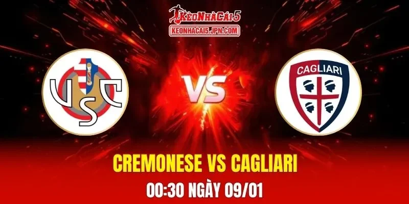 Soi Kèo Tài Xỉu, Phạt Góc Trận Cremonese Vs Cagliari, 00h30 Ngày 09/01