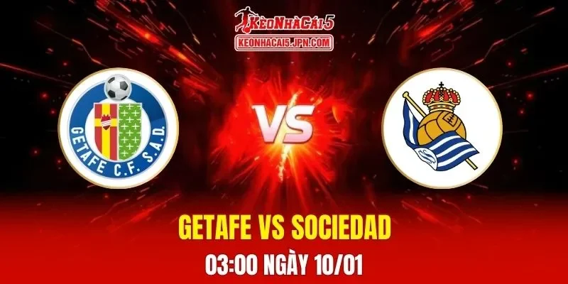 Soi Kèo Tài Xỉu, Phạt Góc Trận Getafe Vs Real Sociedad, 03h00 Ngày 10/01