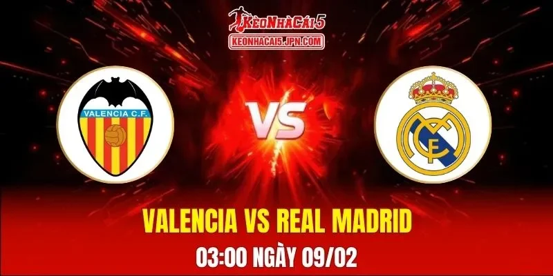 Soi Kèo Tài Xỉu, Phạt Góc Trận Valencia Vs Real Madrid, 03:00 Ngày 09/02